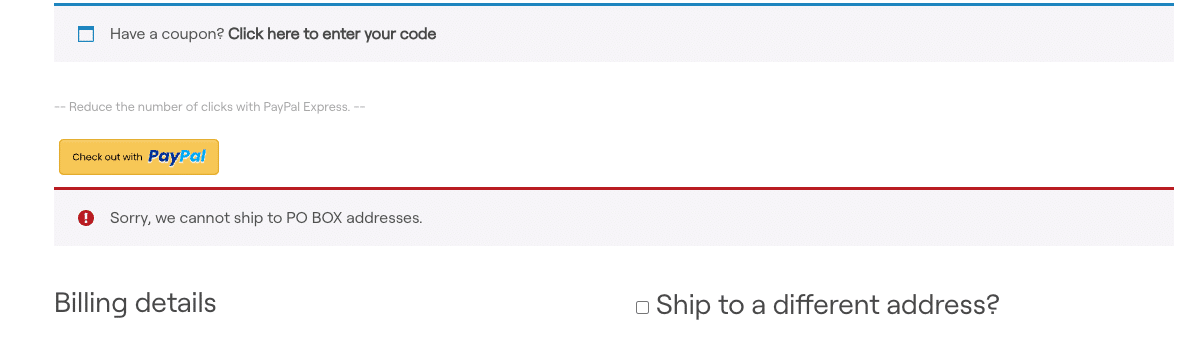 error message on woocommerce that says "sorry, we cannot ship to PO boxes"